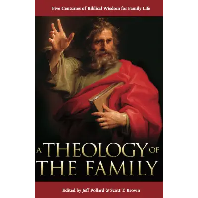 A Theology of the Family