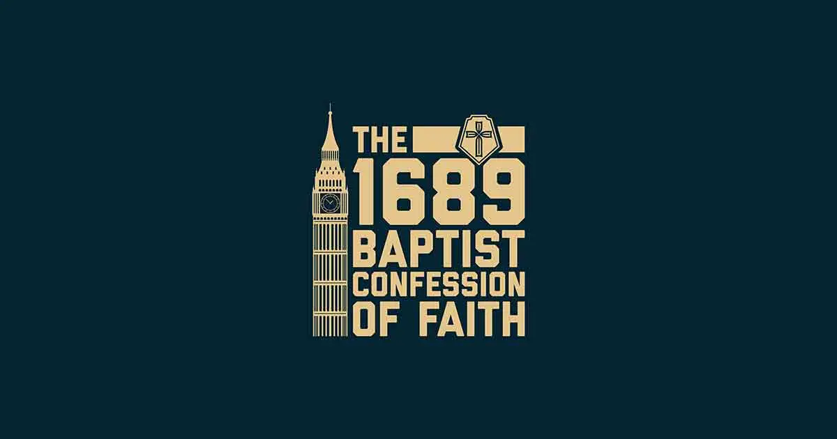 1689 London Baptist Confession